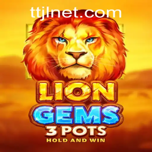 Exploring the Enchanting World of LionGems3pots and Unraveling the Mysterious TTJL